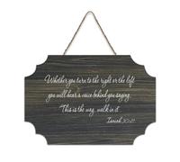 Isaiah 30:21 « Whether You Turn to The Right Or The Left You Will Hear A Voice Behind You Saying, This Wood Sign 6 x 10 Bible Wall Art Plaques en bois pour porte d'entrée, salon, cuisine