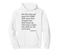 Isaiah 40:31 Mount Up with Wings As Eagles Verse Bible Pray Sweat à Capuche