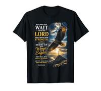 Isaiah 40:31 Wait on The Lord, Renew Strength Eagle T-Shirt