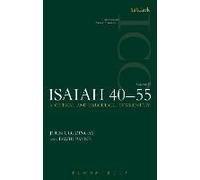 Isaiah 40-55, Volume 2: A Critical And Exegetical Commentary