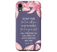 Isaiah 41:10 Christian Bible Verse Faith Quote Lily Flower Coque pour iPhone XR