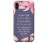 Isaiah 41:10 Christian Bible Verse Faith Quote Lily Flower Coque pour iPhone XS Max