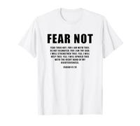 Isaiah 41:10 Fear Not Bible Promise of Protection & Blessing T-Shirt