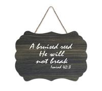 Isaiah 42:3 Panneau en bois rustique à suspendre avec verset biblique « A Bruised Reed He Will Not Break », 15,2 x 25,4 cm, décoration murale rustique à suspendre pour porte d'entrée, salon, cuisine