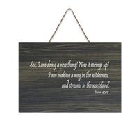 Isaiah 43:19 See, I Am Doing A New Thing, Now It Springs Up, Making A Way in The Wilderness And Stre Panneau en bois rustique à suspendre pour salon, chambre à coucher, porte, fenêtre, maison 15,2 x