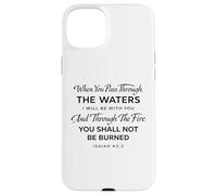 Isaiah 43:2 The Waters I Will Be with You Verse de Foi de la Bible Coque pour iPhone 15 Plus