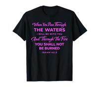 Isaiah 43:2 The Waters I Will Be with You Verse de Foi de la Bible T-Shirt