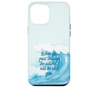 Isaiah 43 2 Verset biblique Ocean Wave Religieuse Foi chrétienne Coque pour iPhone 12 Pro Max