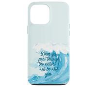 Isaiah 43 2 Verset biblique Ocean Wave Religieuse Foi chrétienne Coque pour iPhone 13 Pro Max