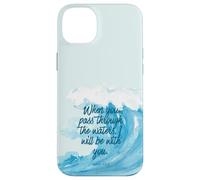 Isaiah 43 2 Verset biblique Ocean Wave Religieuse Foi chrétienne Coque pour iPhone 14 Plus