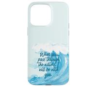 Isaiah 43 2 Verset biblique Ocean Wave Religieuse Foi chrétienne Coque pour iPhone 15 Pro Max