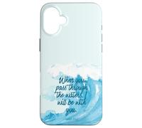 Isaiah 43 2 Verset biblique Ocean Wave Religieuse Foi chrétienne Coque pour iPhone 16 Plus