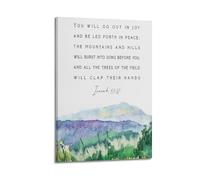 Isaiah 55 12 You Will Go Out Impression sur toile pour chambre à coucher salon 40 x 60 cm