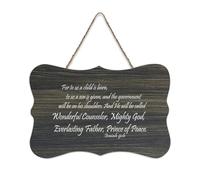 Isaiah 9:6 For to Us A Child Is Born, to Us A Son Is Given And The Government Will Be on His Shoulde Panneau en bois 15,2 x 25,4 cm Décoration murale en bois pour porte d'entrée, salon, cuisine