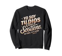 Isaías 41:13 Verset biblique Espagnol - « Yo Soy Tu Dios No Temas » Sweatshirt