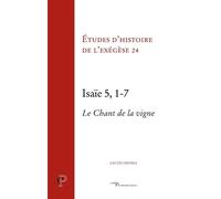 Isaïe 5, 1-7 - Le Chant De La Vigne