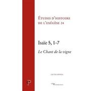 Isaïe 5, 1-7 Matthieu Arnold (Editeur général), Gilbert Dahan (Auteur), Annie Noblesse-Rocher (Editeur général)