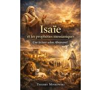 Isaïe et les prophéties messianiques: Une lecture selon Abravanel