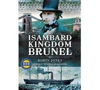 Isambard Kingdom Brunel by Robin Jones Robin Jones (Auteur)