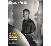 Isamu Noguchi. Sculpter le monde Au lam - Collectif - Beaux Arts Editions - broché - Catalogue d'exposition