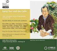 Isang Yun et le Violoncelle - Intégrale de L’oeuvre pour Violoncelle et Piano