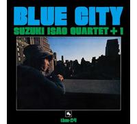 Isao Quartet +1 Suzuki - Blue City [Vinyl LP]