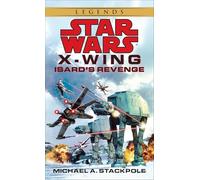 Isard's Revenge – Star Wars Legends (X-Wing)