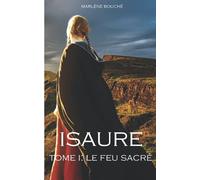 Isaure tome 1: le feu sacré
