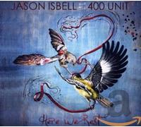 Isbell, Jason - Here We Rest