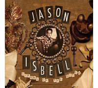 Isbell Jason - Sirens of the Ditch