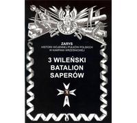 ISBN 3 Wileński Batalion Saperów Zarys historii wojennej pułków polskich w kampanii wrześniowej, Polski, Broszurowa okładka, 56 p.(y)