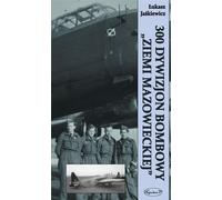ISBN 300 Bomber Squadron "Mazowiecka Land", Polonais, Couverture de la brochure, 296 page(s)