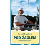 ISBN 978-83-660-2458-8, polonais, couverture rigide, 152 pages