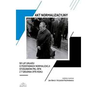 ISBN Acte de normalisation 50 ans de l'accord sur la normalisation des relations PRL-RFN du 7 décembre 1970, polonais, couverture de brochure, 144 page(s)
