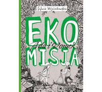 ISBN Ada i Romek na tropie Ekomisja, Polski, Broszurowa okładka, 156 p.(y)