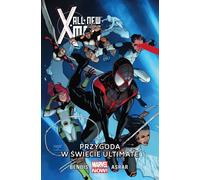 ISBN All-New X-Men. Aventures dans le monde ultime. Volume 6, Comics & Cartoon Novels, Polonais, Couverture de livret, 132 page(s)