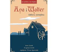 ISBN Ana et Walter L'histoire impossible, Polonais, Couverture de brochure, 72 page(s)
