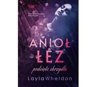 ISBN Angel of Tears Clipped Wings, Polonais, Couverture de brochure, 404 page(s)