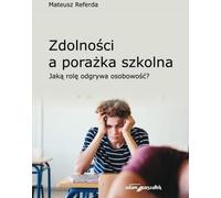ISBN Aptitude et échec scolaire : quel est le rôle de la personnalité ? polonais, couverture de brochure, 197 pages(y)