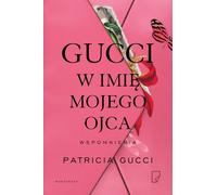 ISBN Au nom de Gucci, polonais, broché, 336 p.