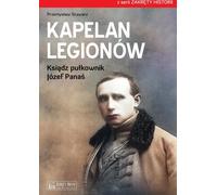 ISBN Aumônier des Légions Colonel Józef Panaś, Polonais, Couverture de brochure, 264 page(s)