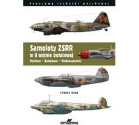 ISBN Avions de l'URSS pendant la Seconde Guerre mondiale Chasseurs - Bombardiers - Embarcations, Polonais, Couverture de brochure, 128 pages(y)