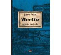 ISBN Berlin - Flirrende Stadt, polonais, broché, 162 p.