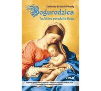 ISBN Bogurodzica Ta, która urodziłła Boga, Polski, Broszurowa okładka, 204 p.(y)