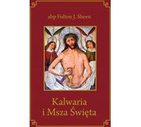 ISBN Calvaire et messe, Religion, Polonais, Couverture rigide, 100 page(s)