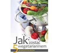 ISBN Comment devenir végétarien en 5 étapes simples, polonais, couverture de brochure, 144 page(s)