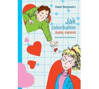 ISBN Comment je suis tombé amoureux de Kaśka Kwiatek, Polonais, Couverture de brochure, 120 page(s)