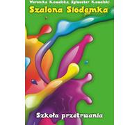 ISBN Crazy Seven Survival School, Polonais, Couverture de brochure, 248 page(s)