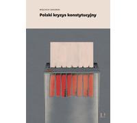 ISBN Crise constitutionnelle polonaise, Polonais, Couverture de brochure, 446 page(s)