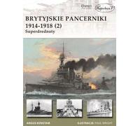 ISBN Cuirassés britanniques 1914-1918 (2) Superdredges, Polonais, Couverture de brochure, 52 page(s)